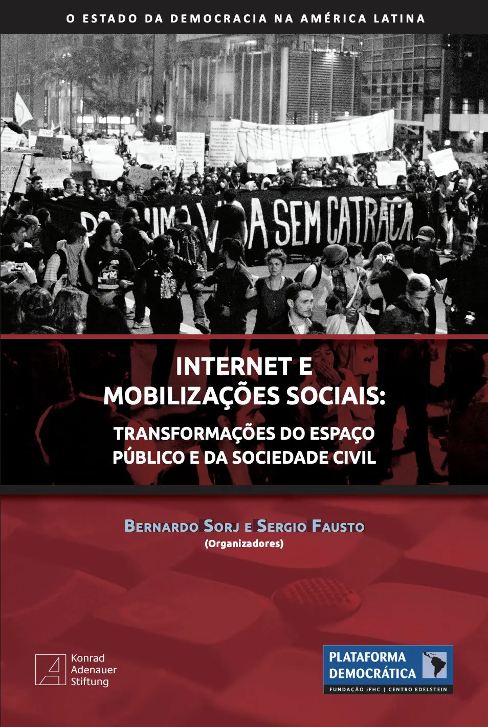 Internet e movimentos sociais: transformação do espaço público e da sociedade civil