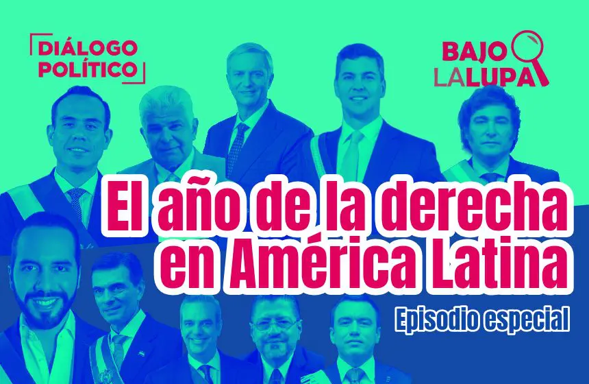 El año de la derecha en América Latina